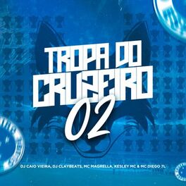 Album cover of Tropa do Cruzeiro 02