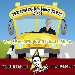 Album cover of Der ganze Bus muss Pipi 2011 (Mallorca Version)