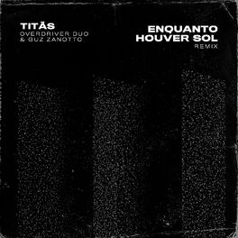 Album cover of Enquanto Houver Sol (Remix)