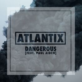 Album cover of Dangerous (feat. Paul Aiden)