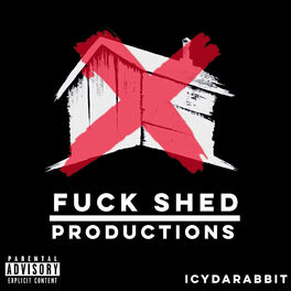 Album cover of Fuck Shed Productions
