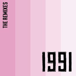 Album cover of 1991 (The Remixes)