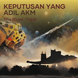 Album cover of Keputusan Yang Adil Akm (Remastered 2023)