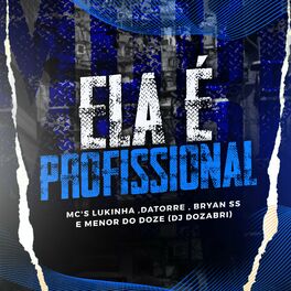 Album cover of Ela É Profissional