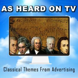 Album cover of As Heard On TV (Classical Themes From Advertising)