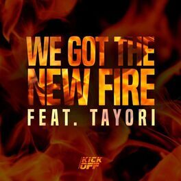 Album cover of We Got The New Fire