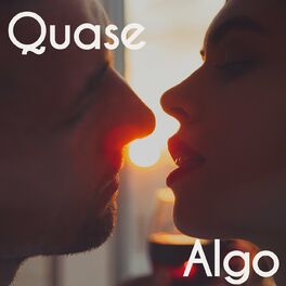 Album cover of Quase Algo