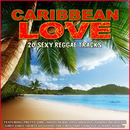 Album cover of Caribbean Love 20 Sexy Reggae Tracks