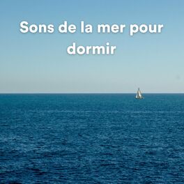 Album cover of Sons de la Mer pour dormir