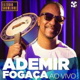 Album cover of Ademir Fogaça no Estúdio Showlivre (Ao Vivo)