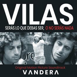 Album cover of Vilas (Serás Lo Que Debas Ser, O No Serás Nada) (Original Motion Picture Soundtrack)