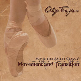 Album cover of Music for Ballet Class V: Movement and Transition