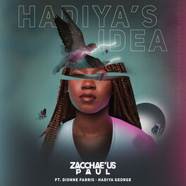 Album cover of Hadiya's Idea (feat. Hadiya George & Dionne Farris)