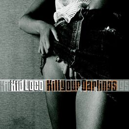 Album cover of Kill your darlings