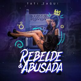 Album cover of Rebelde e Abusada