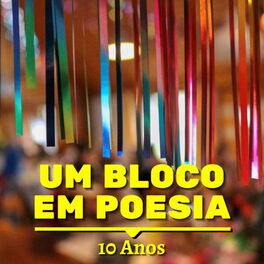 Album cover of Um Bloco em Poesia: 10 Anos