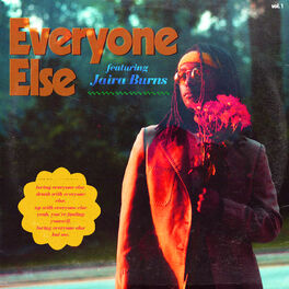 Album cover of Everyone Else (feat. Jaira Burns)