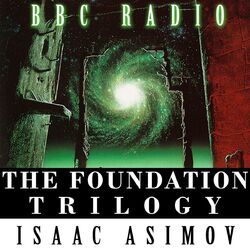 Foundation Trilogy (Bbc Radio)