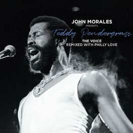 Album cover of John Morales Presents Teddy Pendergrass: The Voice - Remixed With Philly Love