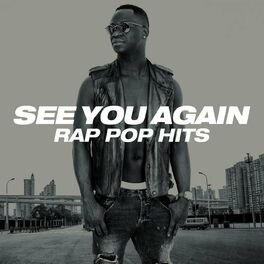 Album cover of See You Again - Rap Pop Hits