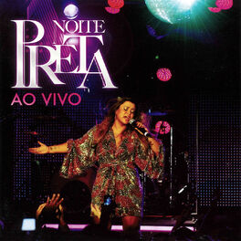 Album cover of Noite Preta Ao Vivo