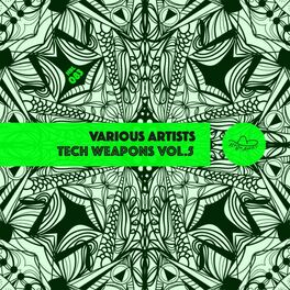 Album cover of Tech Weapons Vol 5 V.A.