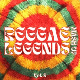 Album cover of Reggae Legends Mash Up vol. 2