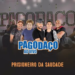 Album cover of Prisioneiro da Saudade (Ao Vivo)