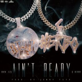 Album cover of Ain't Ready (feat. G Herbo)