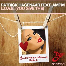 Album cover of L.O.V.E. (You Give The) [Remixes] (feat. AMPM)