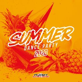 Album cover of Summer 2020: Dance Party