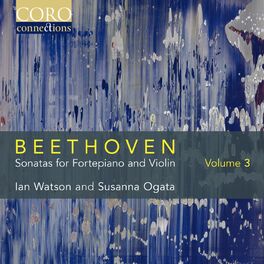 Album cover of Beethoven: Sonatas for Fortepiano and Violin, Vol. 3