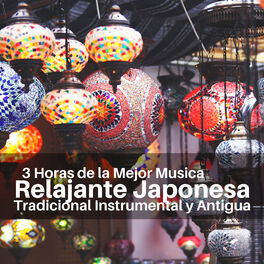 Album cover of 3 Horas de la Mejor Musica Relajante Japonesa Tradicional Instrumental y Antigua