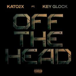 Album cover of Off The Head (feat. Key Glock)