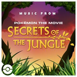 Album cover of Pokémon the Movie: Secrets of the Jungle