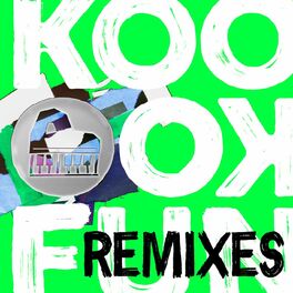 Album cover of Koo Koo Fun (Remixes)