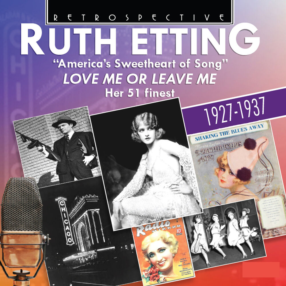 Love me or leave me кавер. Ruth Etting. Рут Эттинг 1970. Рут Эттинг фото. Love me or leave me.
