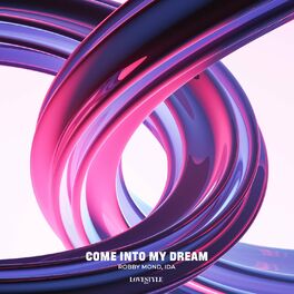 Album cover of Come into My Dream