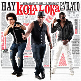 Album cover of Hay Kola Loka Pa' Rato