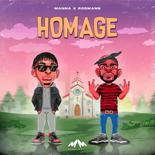 Manna Muzic - Homage (feat. Rodmann): listen with lyrics | Deezer