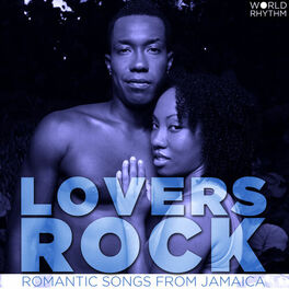 Album cover of Lovers Rock: Romantic Songs from Jamaica