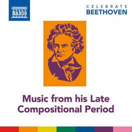 Album cover of Celebrate Beethoven: Music from His Late Compositional Period
