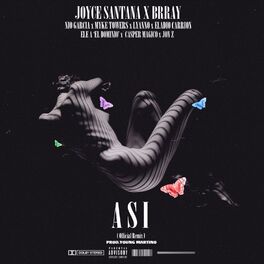 Album cover of Así (Remix) [feat. Nio Garcia, Myke Towers, Casper, JonZ, Ele A El Dominio, Eladio Carrión & Lyanno]