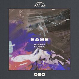 Album cover of Ease (feat. Traffic)