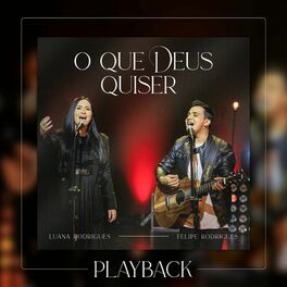 Album cover of O Que Deus Quiser (Playback)