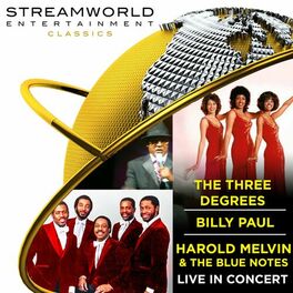 Album cover of The Three Degrees, Billy Paul, Harold Melvin & The Blue Notes (Live In Concert)
