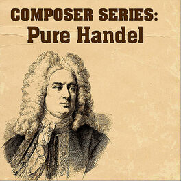 Album cover of Composer Series: Pure Handel