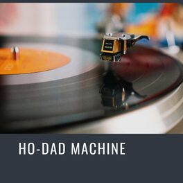 Album cover of Ho-Dad Machine