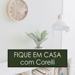Album cover of Fique em Casa com Corelli