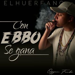 Album cover of Con Ebbo Se Gana